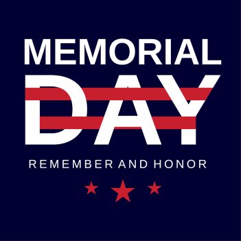 Memorial Day. Remember and Honor.